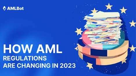 How AML Regulations Are Changing in 2023